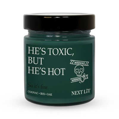Ароматна свещ He’s Toxic, but He’s Hot